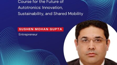 Sushen Mohan Gupta’s Course for the Future of Autotronics: Innovation, Sustainability, and Shared Mobility