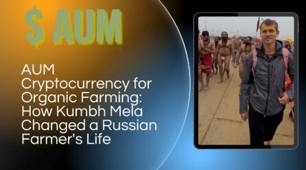 AUM YogaFerma Cryptocurrency for Organic Farming: How Kumbh Mela Changed a Russian Farmer’s Life